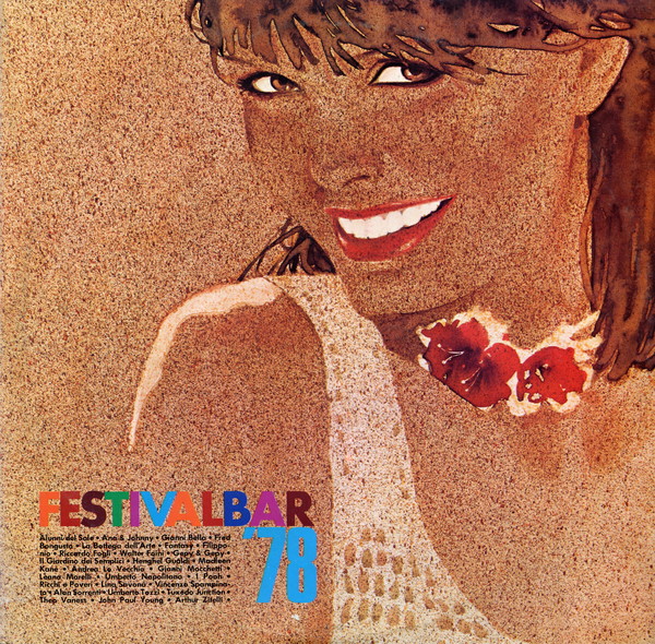 VA - Festivalbar (1978 - 1988) Это великолепно сколоченый релиз от Скуадро ...